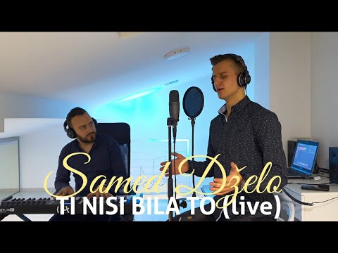 SAMED DZELO - TI NISI BILA TO (live)