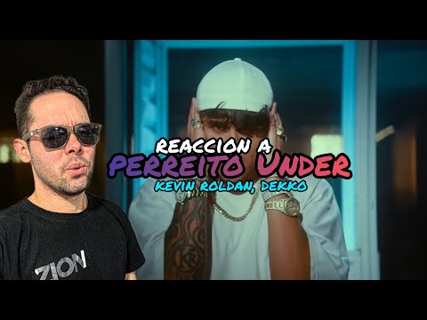 Perreito Under - Kevin Roldan, Dekko (Official Video) REACCION #229