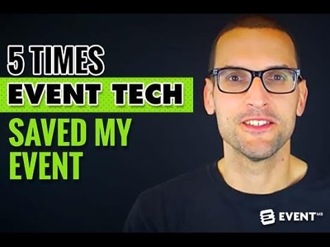 5 Times Event Tech Saved My Event Video