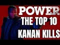 The Top 10 Kanan Kills Kanan Best Moments Power Power Season 6 Reaction