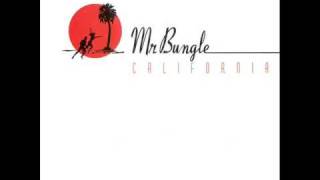 Mr. Bungle - The Air-Conditioned Nightmare (Audio)