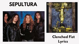 Sepultura : Clenched Fist Lyrics