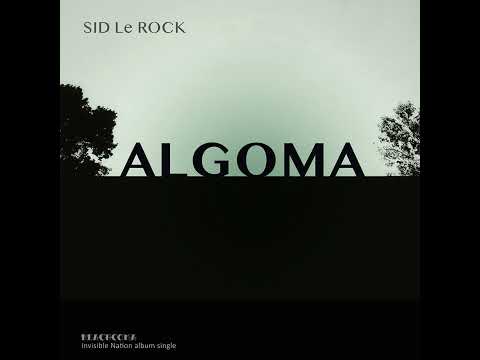 Sid Le Rock - Algoma [Beachcoma Recordings]