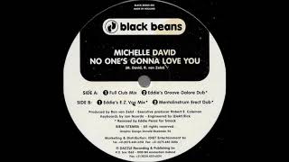 Michelle David - No One's Gonna Love You (Mentalinstrum Erect Dub)