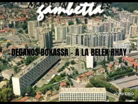 DEGANOS BOKASSA - A LA BELEK RHAY