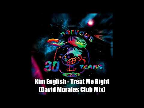 Kim English - Treat Me Right (David Morales Club Mix)