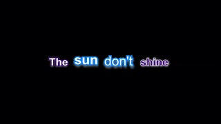 Faydee - Sun Don&#39;t Shine (Lyrics)