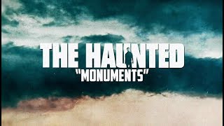 THE HAUNTED - Monuments (Lyric Video)
