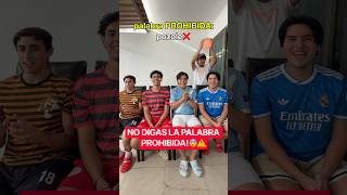 NO DIGAS LA PALABRA PROHIBIDA!!🤣❌