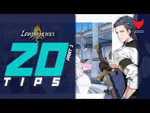 Lord of Heroes 20 Tips part 1