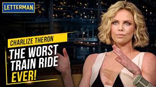 Charlize Theron Explains Her 7-Hour Backward Train Ride with No Food | David Letterman