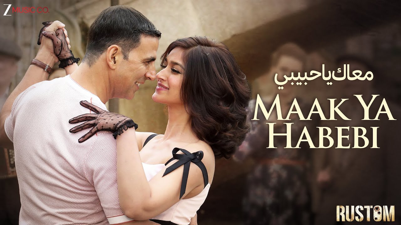 Maak Ya Habebi معاك يا حبيبي | Akshay Kumar & Ileana D'cruz | Arko | Mohamed Elmidany