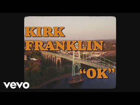 Kirk Franklin - OK