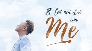 Hợp âm 8 Lời Nói Dối Của Mẹ Nguyễn Văn Chung