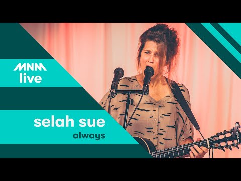 MNM LIVE: Selah Sue - Always