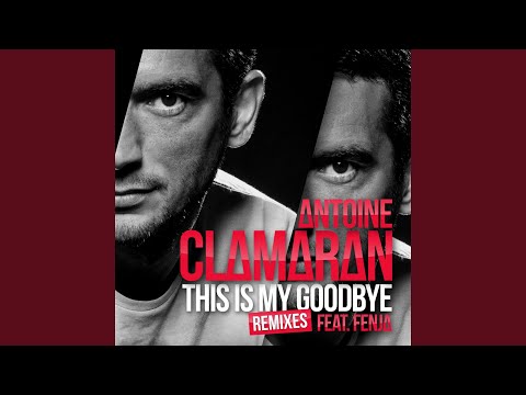 This Is My Goodbye (Sebastien Benett Remix) (feat. Fenja)