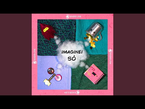 Imaginei Só - Quadrilha