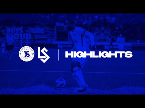 LSTV - YVERDON-LS, LES HIGHLIGHTS