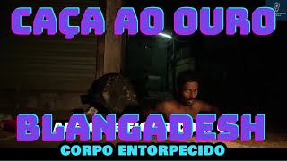 Caça ao Ouro Blangadesh #curiosidades #pobreza #paises