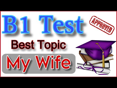 B1 English Test Uk 2024 | Topic My Wife Questions & Answers | Trinity College London 2024