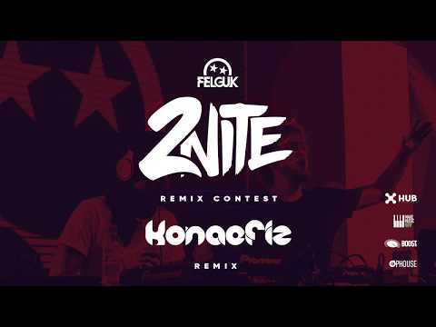 Felguk ft Sporty-O - 2nite (Konaefiz Remix)