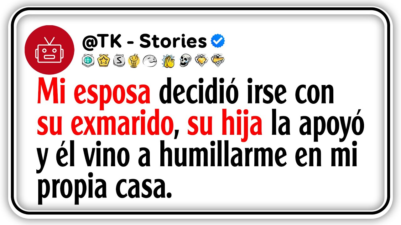 Mi esposa decidió irse con su exmarido, su hija la apoyó y él vino a humillarme en mi propia casa