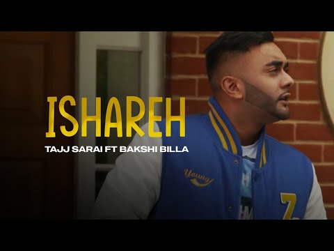 Tajj Sarai ft Bakshi Billa - Tere Ishareh **Official Video** | Latest Punjabi Songs