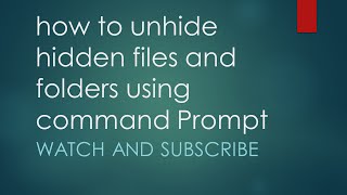 How to unhide hidden files and folder using command prompt [Windows] [tutorial] [cmd]