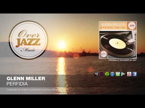 Glenn Miller - Perfidia (1941)