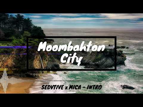 SEDVTIVE x MICA - INTRO