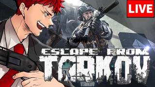 ワイプS1！ デバフもりタルコフスタート！【Escape from Tarkov】
