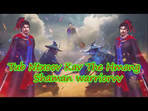Tub Ntxoov kav The Hmong  warrior legendary  story Part 651 - 11/10/2023