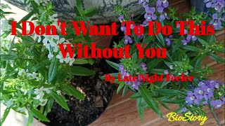 Download lagu I DON'T WANT TO DO THIS WITHOUT YOU by Late Night Feeler mp3