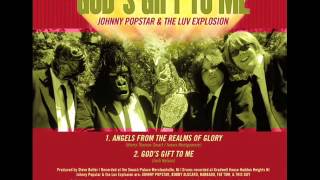 Angels From the Realms of Glory - Johnny Popstar & the Luv Explosion