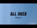 Magixx All Over Lyric Video