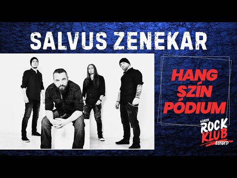 SALVUS zenekar - HANG-SZÍN-PÓDIUM 2025. @varosirockklubszeged