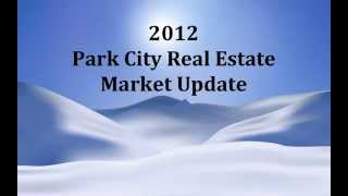 preview picture of video 'Park City Real Estate Market Update 2012 Year End Statistics'
