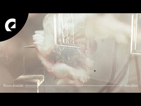Fleurs Douces - Live Alive