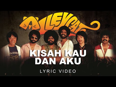 Alleycats - Kisah Kau Dan Aku (Official Lyric Video)