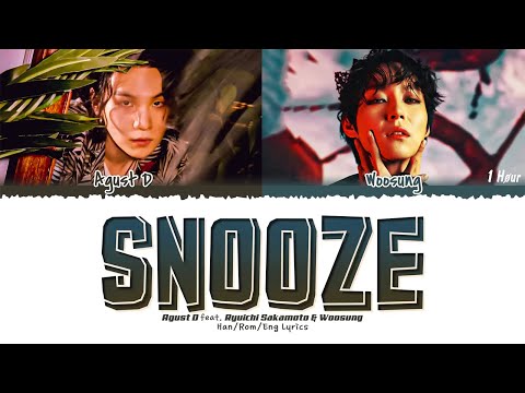 Agust D (슈가) - Snooze (1 HOUR LOOP) Lyrics | 1시간 가사