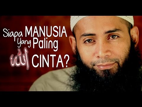 Ceramah Singkat: Siapa Manusia yang Paling Allah Cinta? - Ustadz Dr. Syafiq Riza Basalamah, M.A.