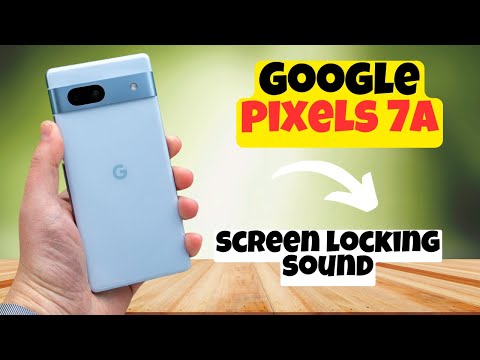 GOOGLE PIXEL 7A screen locking sound || How to set sound of screen lock || Screen lock sound setting