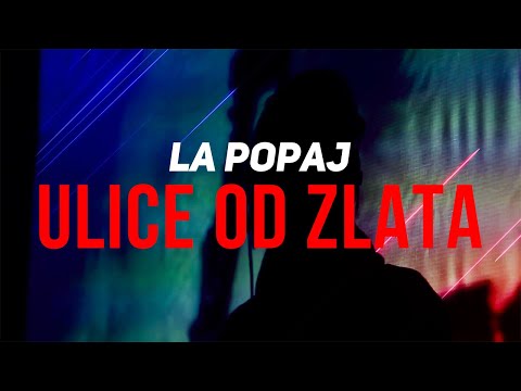 LA POPAJ - ULICE OD ZLATA (LYRICS VIDEO)