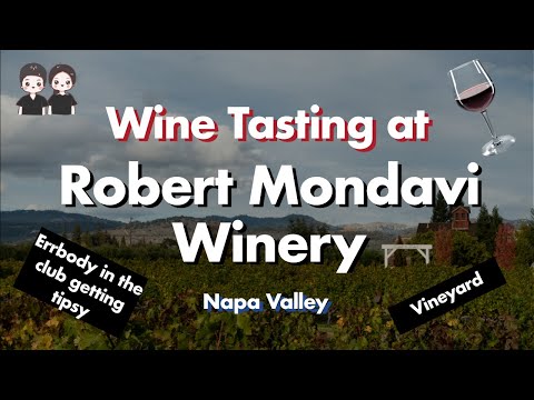 Robert Mondavi Winery Tour