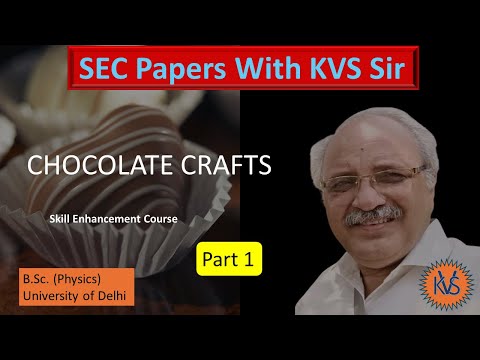 Chocolate Crafts (Skill Enhancement Course) B.Sc. DU