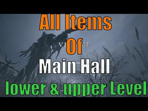 Resident Evil Village Main Hall Items - All Locations - Upper & Lower Floor