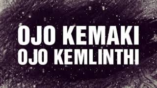 Download lagu Ojo Kemaki Ojo Kemlinthi - Jowo tulen mp3