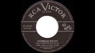1952 Perry Como &amp; Eddie Fisher - Watermelon Weather