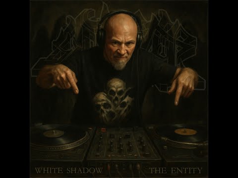 The White Shadow  - The Entity (2025)