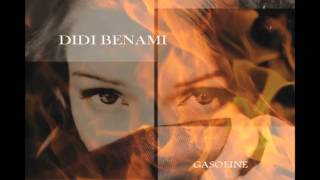 Didi Benami &quot;Gasoline&quot;